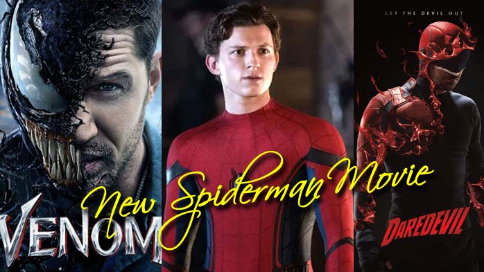 Upcoming Marvel Studio movies Spiderman