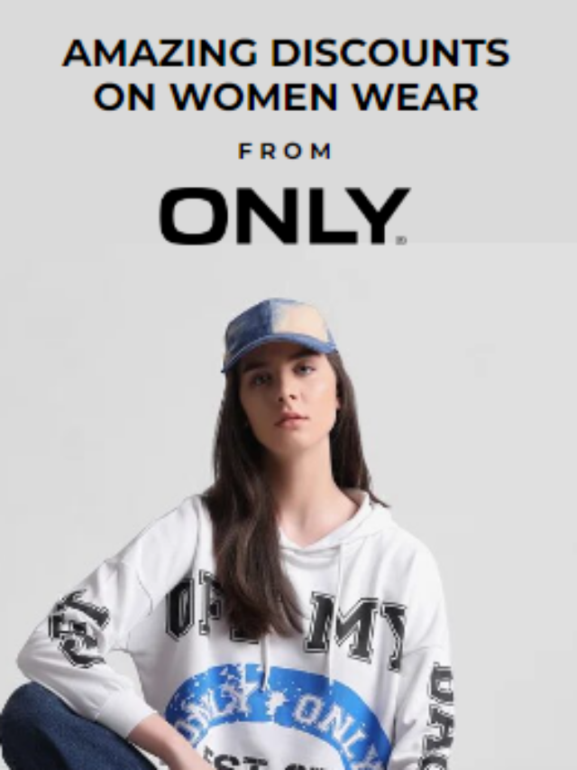 Amazing Discounts On Women Wear From ONLY!